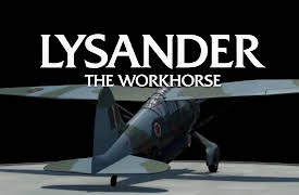 Lysander: The Workhorse: Lysander: The Workhorse: Part Two