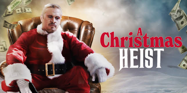 A Christmas Heist (2023)