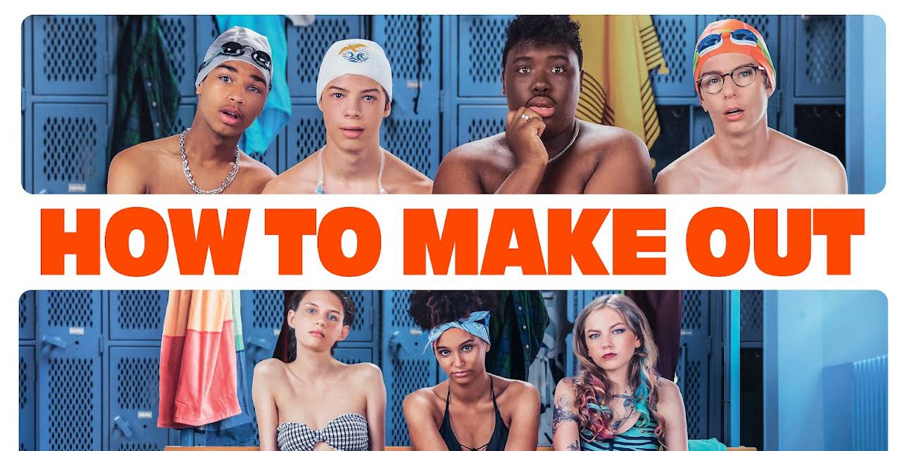 How to Make Out (2020)