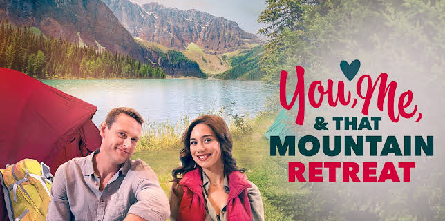 You, Me, and that Mountain Retreat (2023)