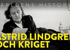 Världens historia: Astrid Lindgren och kriget