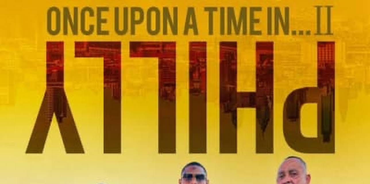 Once Upon a Time in Philly 2 (2023)