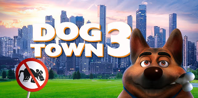 Dog Town 3 (2022)