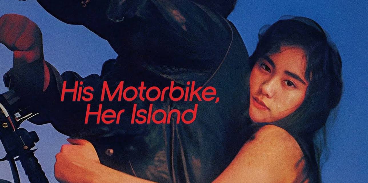 His Motorbike, Her Island (1986)
