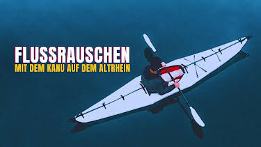 04:20: Flussrauschen - Mit dem Kanu auf dem Altrhein | SWR Fernsehen RP | 11/6 2026