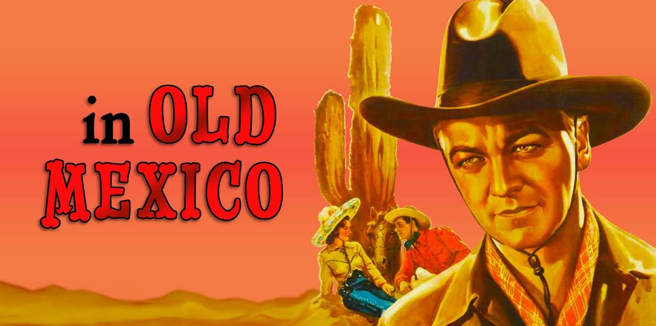 Hopalong Cassidy In Old Mexico (1938)