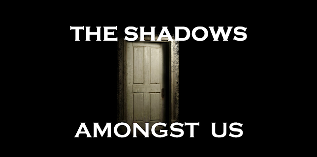 The Shadows Amongst  Us (2019)