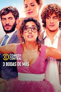 15:35: 3 bodas de más | Comedy Central | 10/19 2026