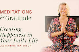 Daily Guided Meditations for Gratitude and Inner Guidance: Creating Happiness in Your Daily Life Meditation
