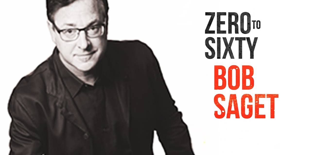 Bob Saget: Zero To Sixty (2017)