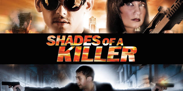 Shades of a Killer (2010)