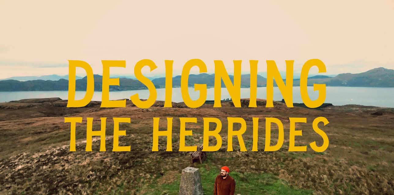 Designing The Hebrides
