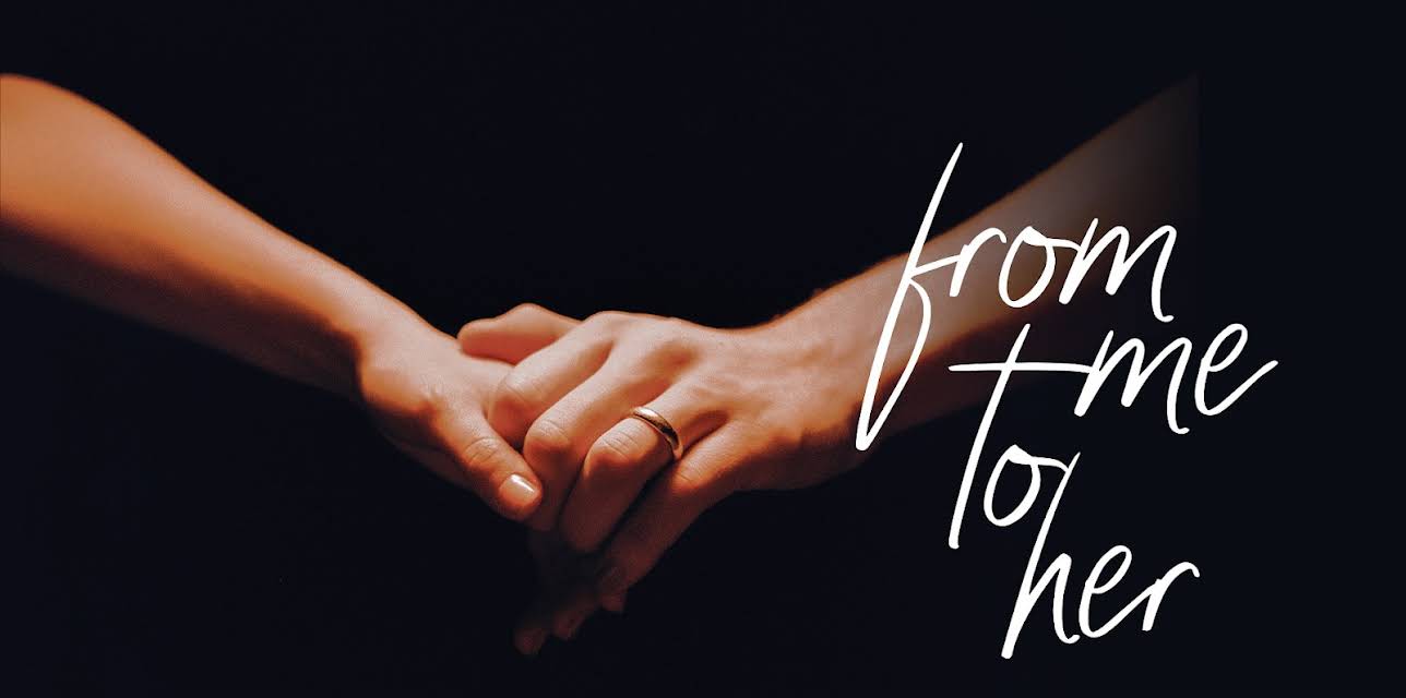From Me to Her (2020)