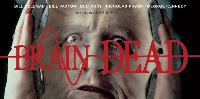 Brain Dead (1990)