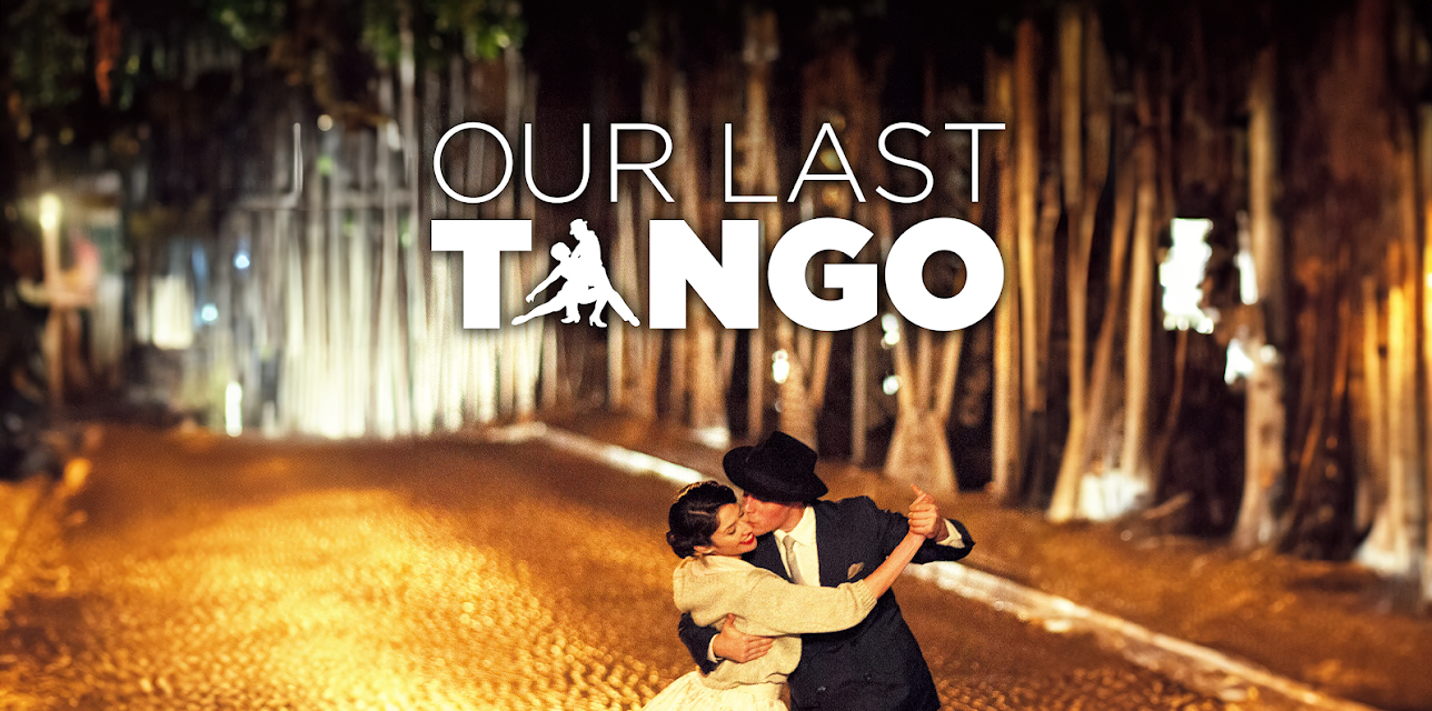 Our Last Tango (2016)