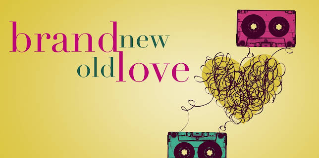 Brand New Old Love (2018)