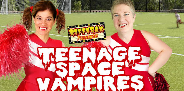 RiffTrax Presents: Teenage Space Vampires (2021)