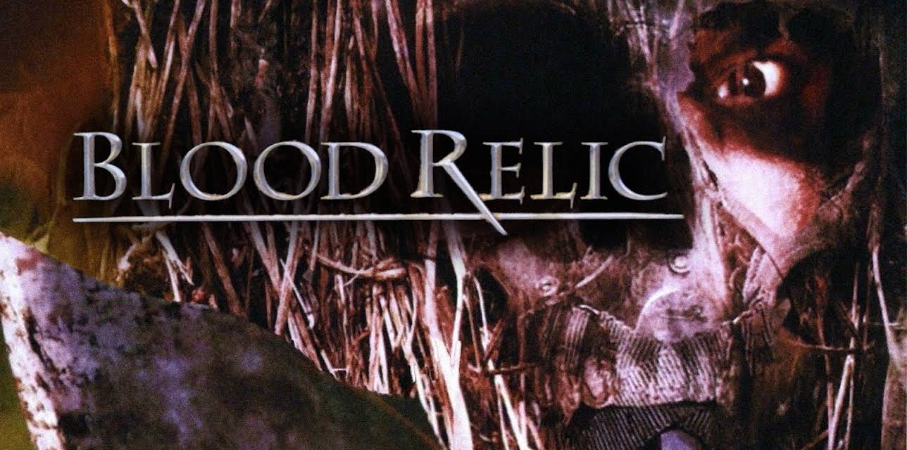 Blood Relic (2005)