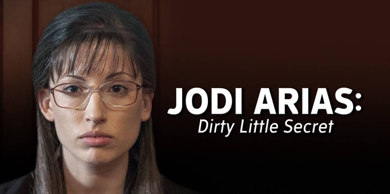 Jodi Arias: Dirty Little Secret (2013)