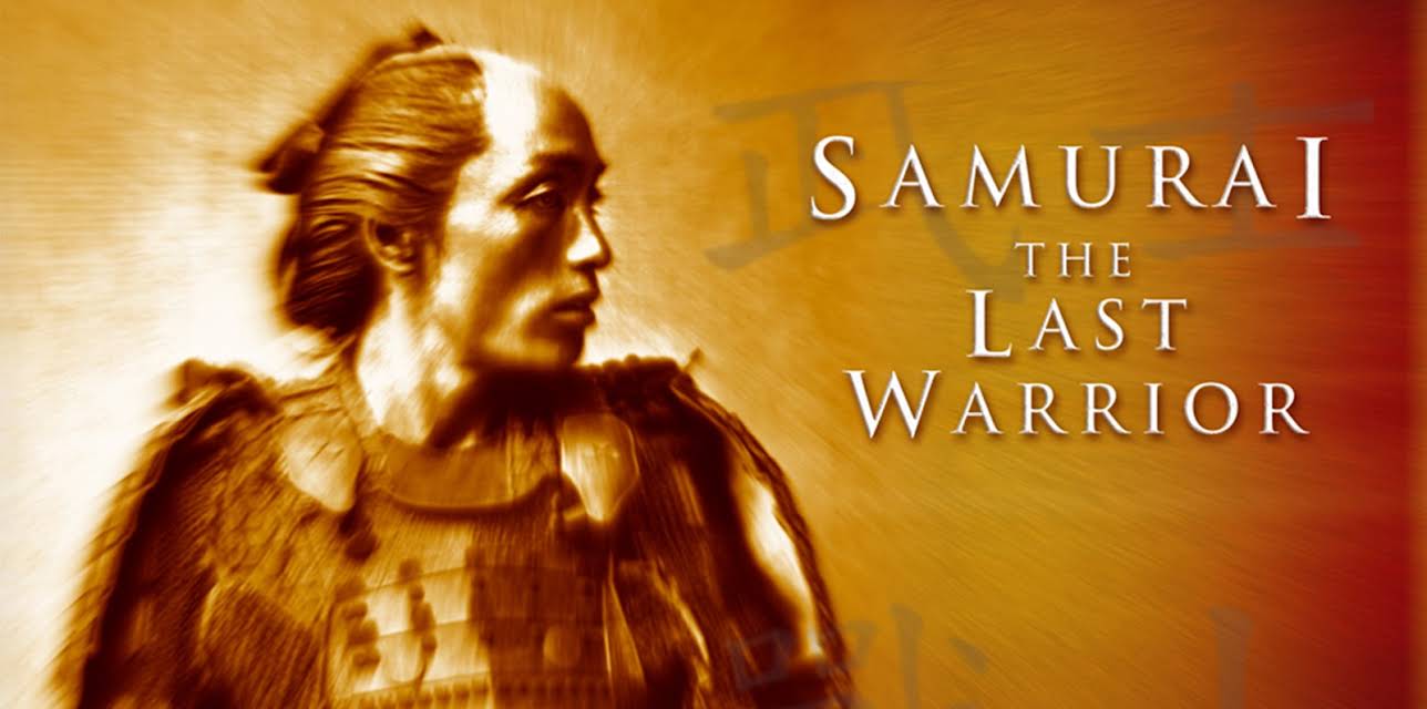 Samurai: The Last Warrior (2004)