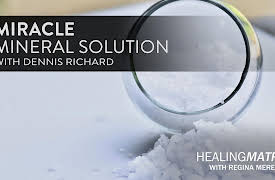 Healing Matrix: Miracle Mineral Solution with Dennis Richard