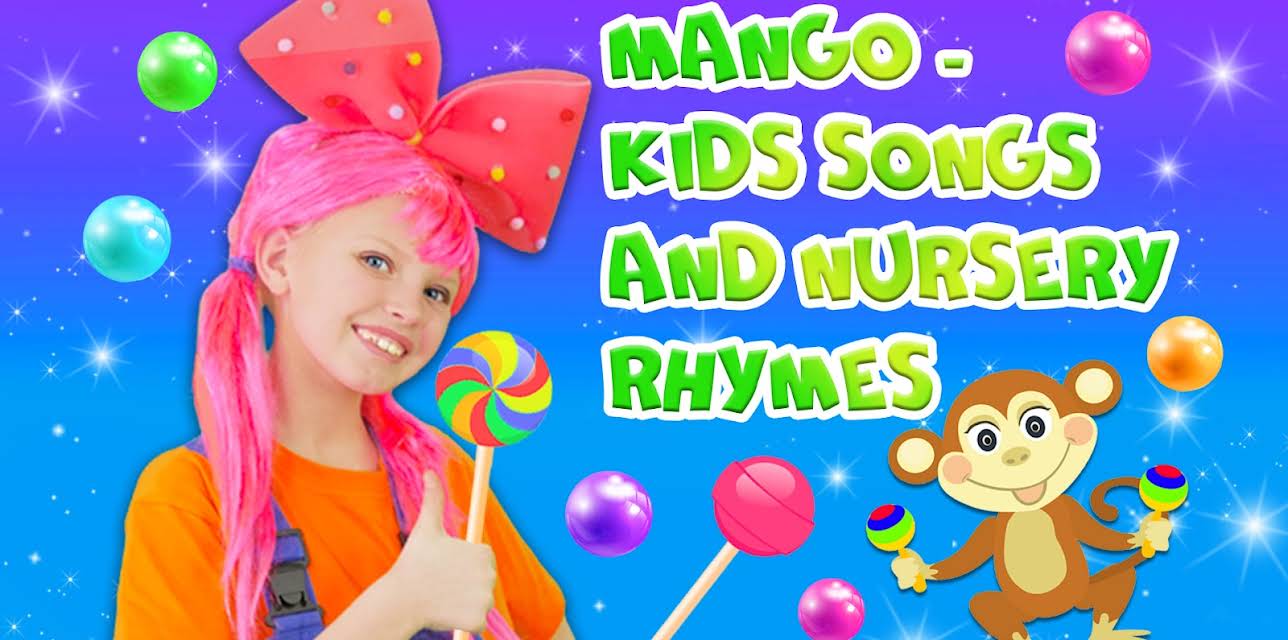 Mango - Kids Songs and Nursery Rhymes