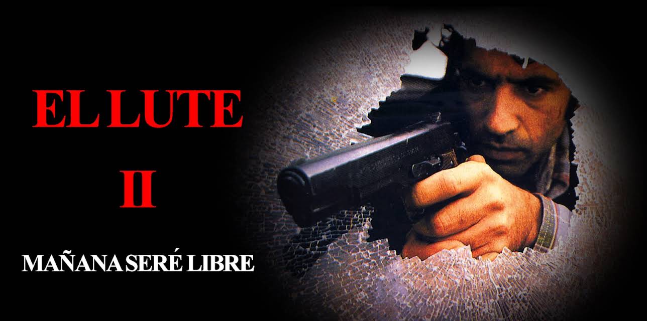 El Lute II: Tomorrow I'll be free (1988)
