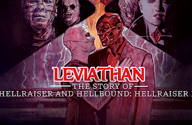 Leviathan: The Story of Hellraiser and Hellbound: Hellraiser II: Leviathan: The Story of Hellraiser