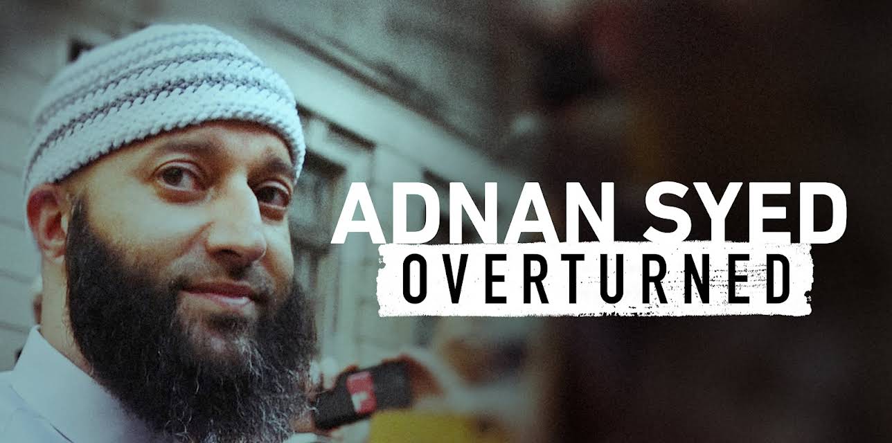 Adnan Syed: Overturned