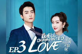 Well Dominated Love: Episode 3