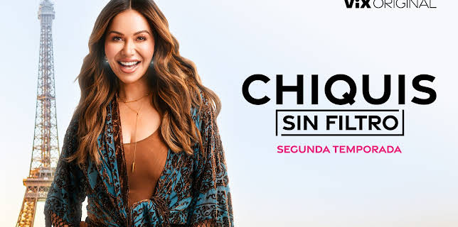 Chiquis: Sin Filtro season-2