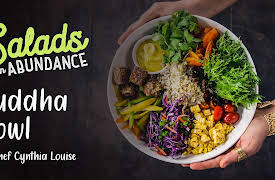 Salads in Abundance with Chef Cynthia Louise: Buddha Bowl