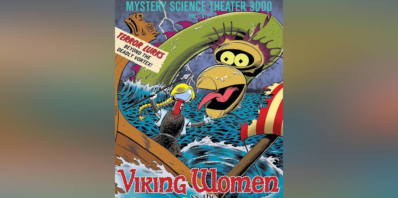 Mystery Science Theater 3000- Viking Women Vs. The Sea Serpent (1991)