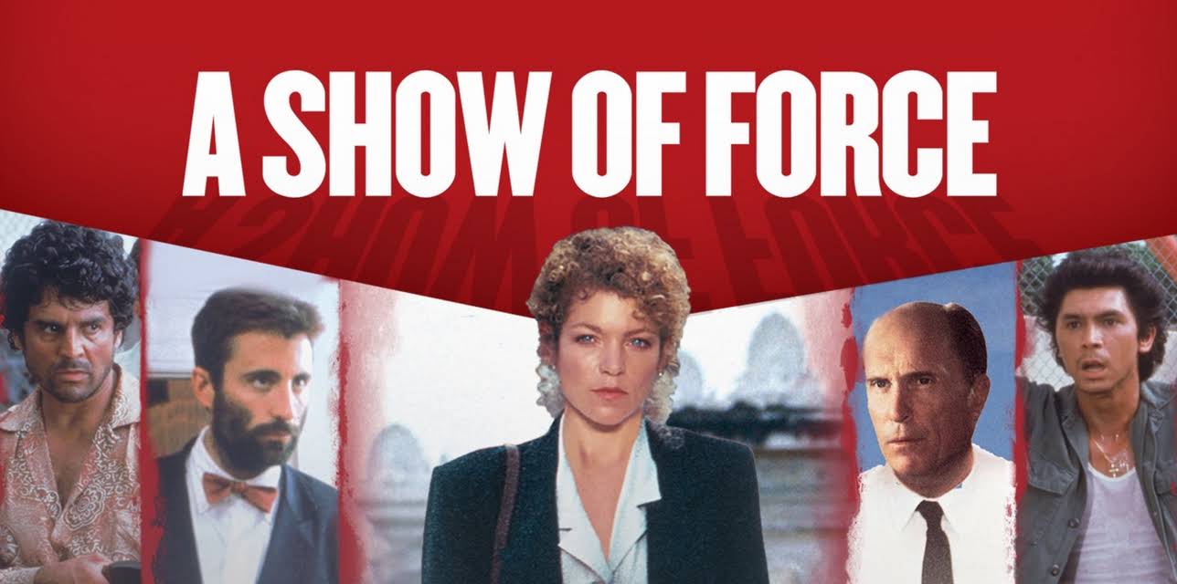 A Show of Force (1990)