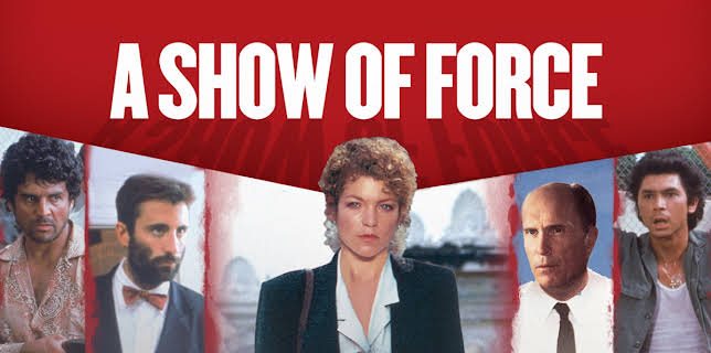 A Show of Force (1990)