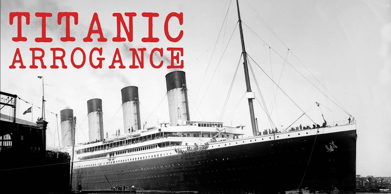 Titanic Arrogance (2011)