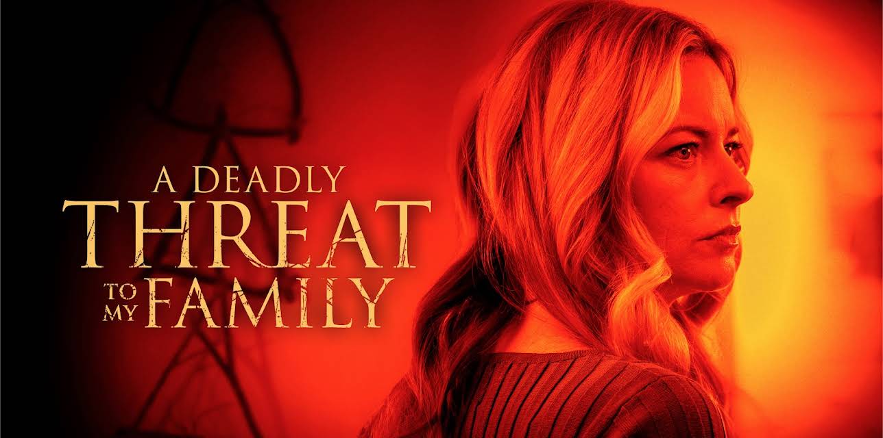 A Deadly Threat to My Family (2024)