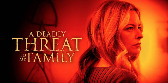 A Deadly Threat to My Family (2024)