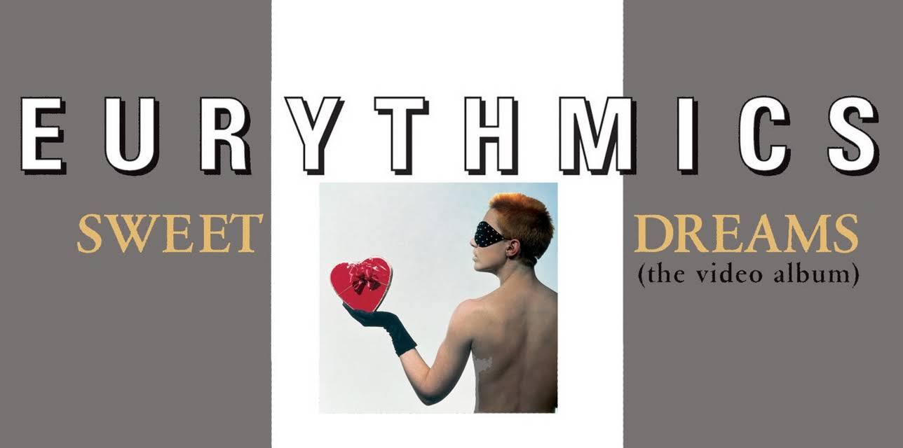 Eurythmics: Sweet Dreams, The Video Album (1983)