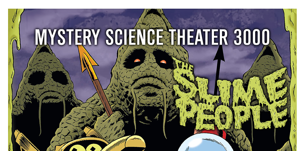 Mystery Science Theater 3000: The Slime People (1997)