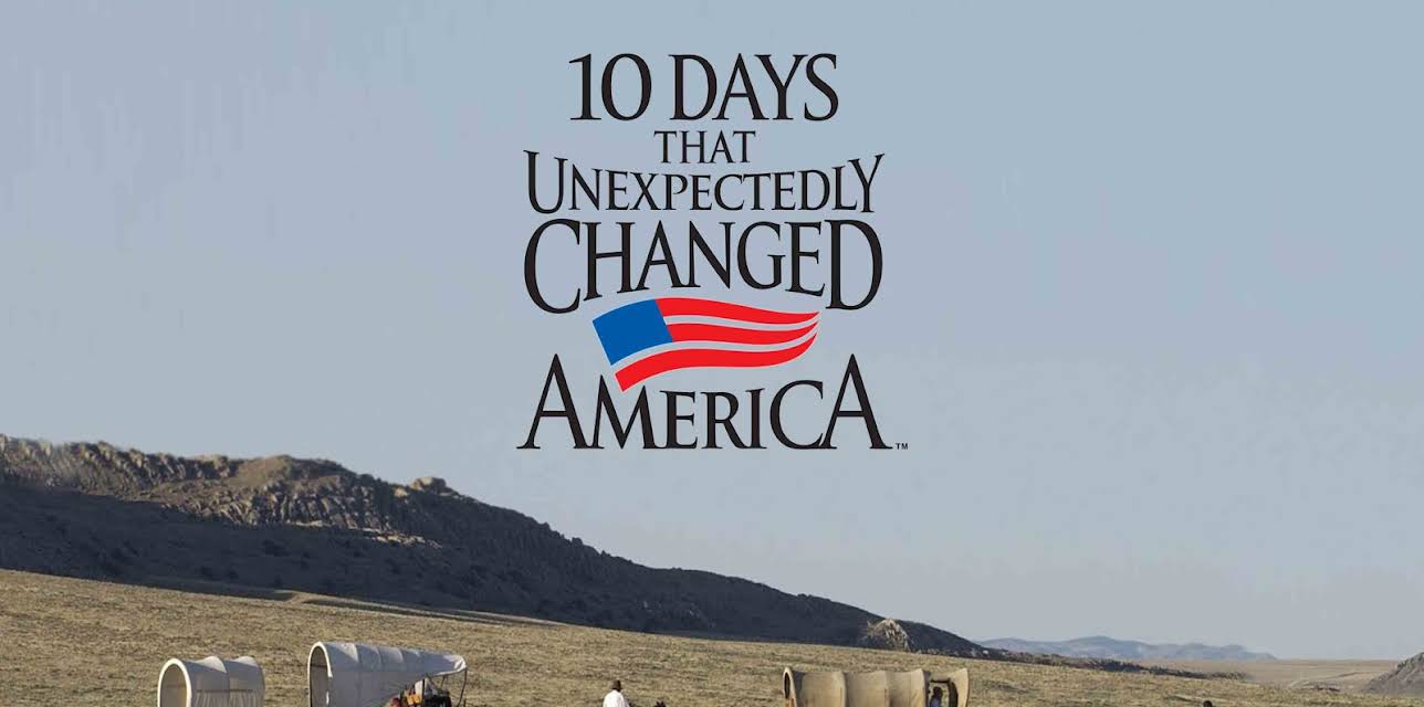 10 Days That Unexpectedly Changed America Season 1