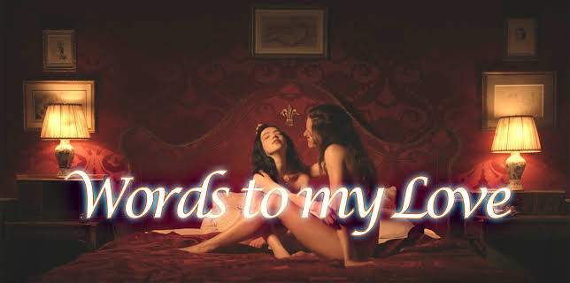 Words to my Love (2021)