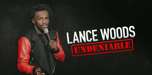 Lance Woods: Undeniable (2026)