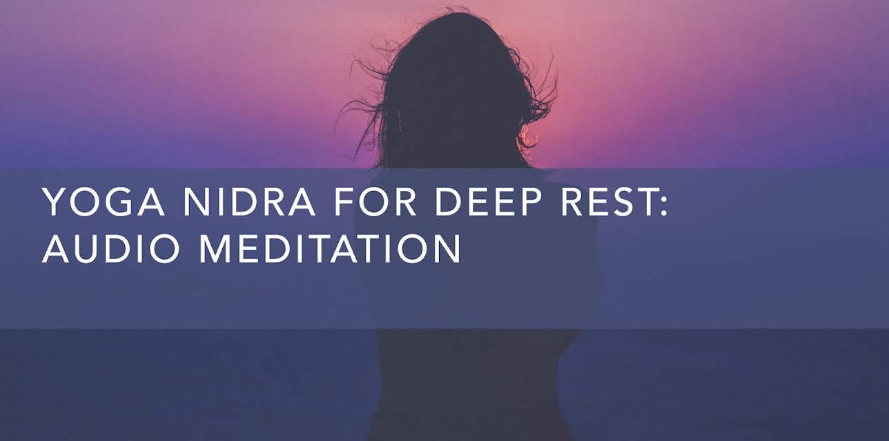Yoga Nidra for Deep Rest (2019)