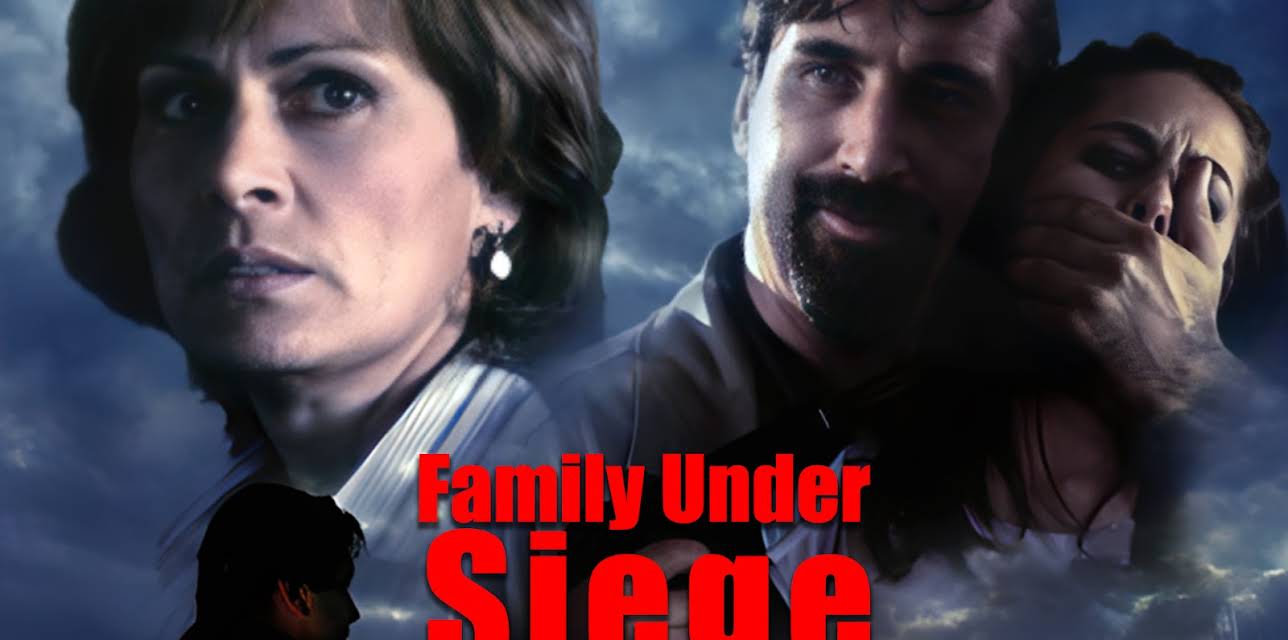 Family Under Seige (2004)