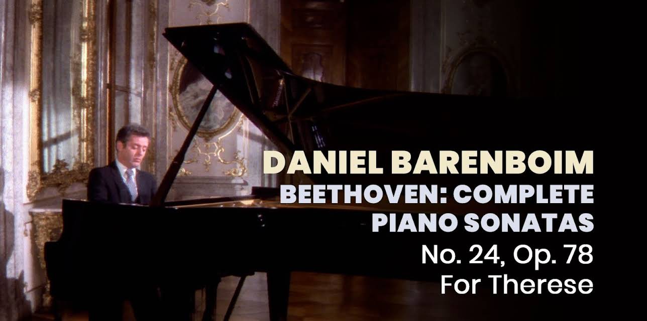 Daniel Barenboim - Beethoven: Complete Piano Sonatas: No. 24, Op. 78 (1983)
