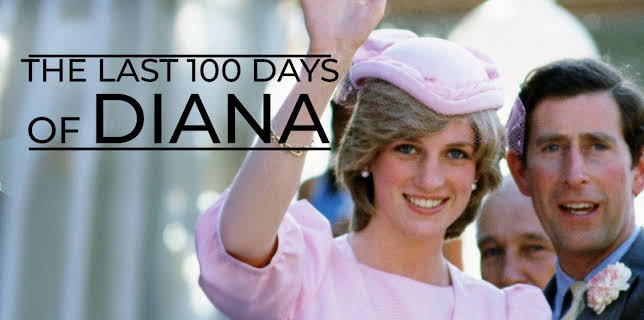The Last 100 Days of Diana (2017)