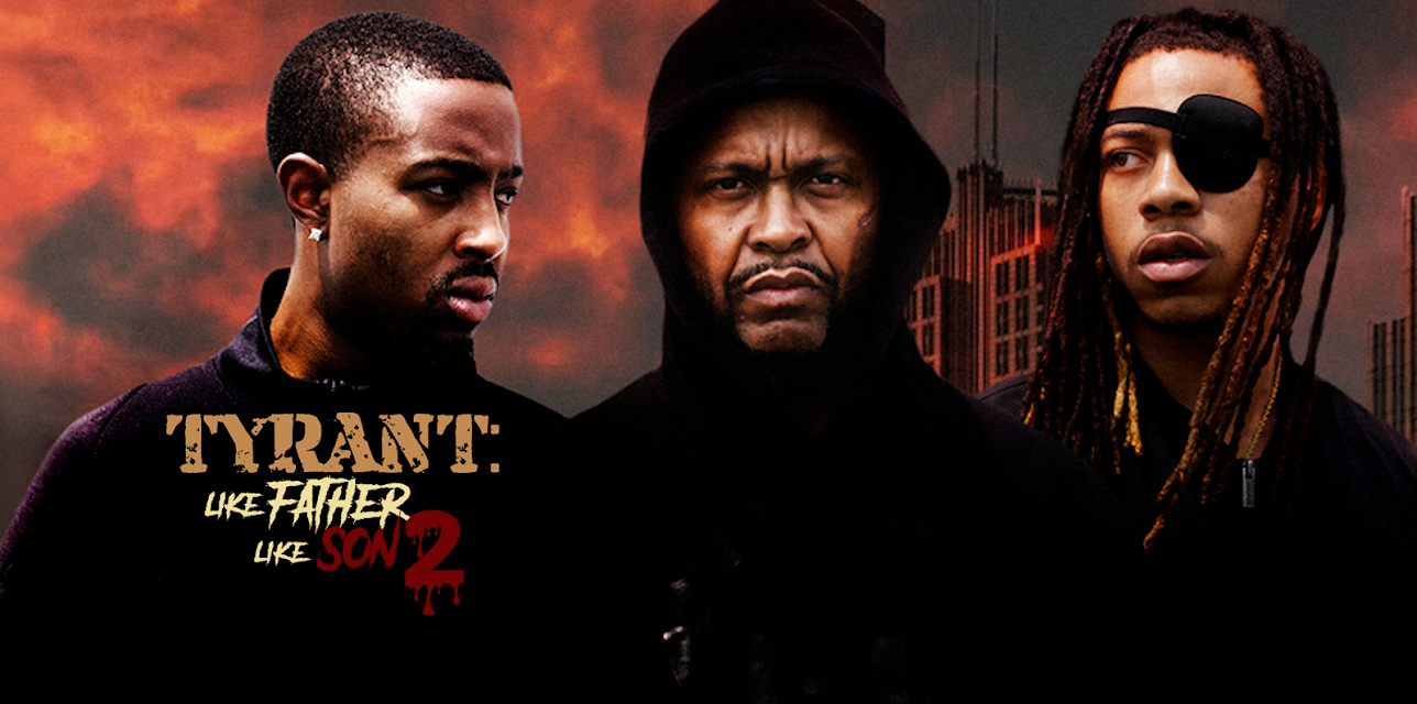 Tyrant Like Father Like Son 2 (2024)