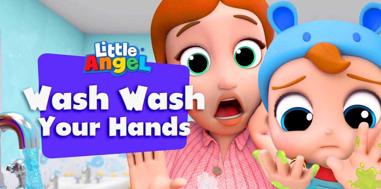 Wash, Wash Your Hands - Little Angel