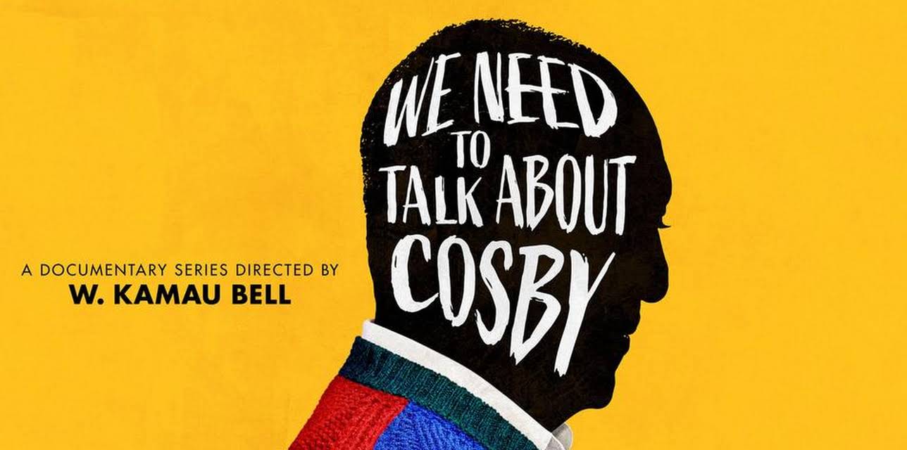 We Need to Talk about Cosby